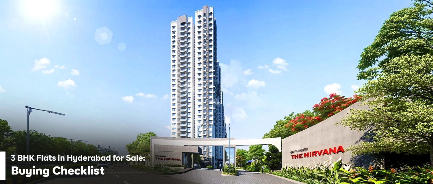 Things to Check Before Buying a 3 BHK Flat in Hyderabad
