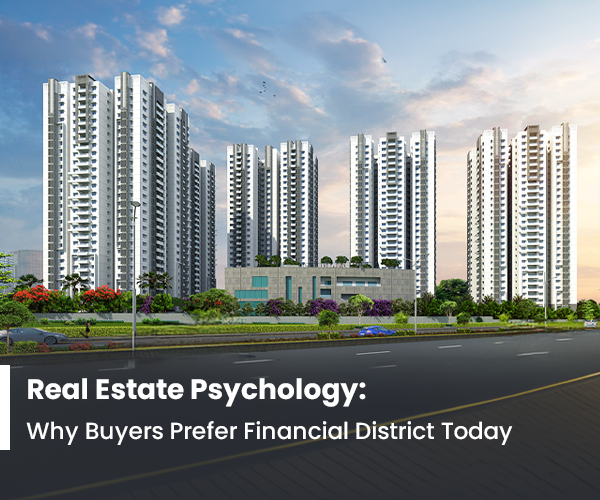 Real Estate Psychology: Why Buyers Prefer Financial District Today