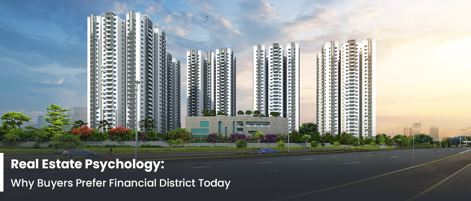  Latest News: Real Estate Psychology: Why Buyers Prefer Financial District Today


